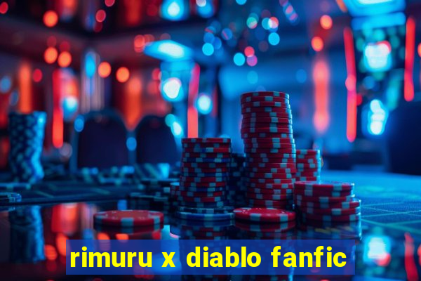 rimuru x diablo fanfic